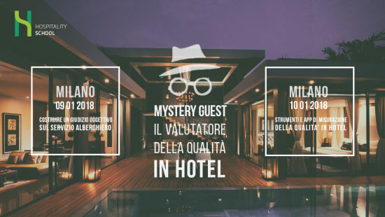 Corso Mystery Guest Milano 2018 Valutatore Qualità Hotel