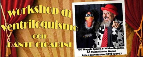 workshop ventriloquismo Dante Cigarini Napoli 2017